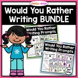 Would You Rather Writing Prompts BUNDLE | This or That | O