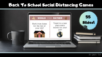 Preview of Would You Rather - Back To School Ice Breaker | Social Distancing Activity