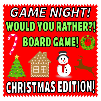 Preview of Would You Rather Board Game  Christmas Edition For Family Conversation