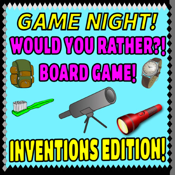 Preview of Would You Rather Board Game Inventions Edition For Family Conversation Skills