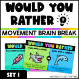 Would You Rather Brain Break {Set 1}