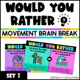 Would You Rather Brain Break {Set 3}