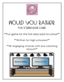 Would You Rather Bundle: Games for High School Break or Va