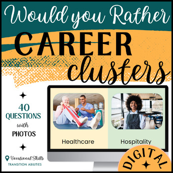 Preview of Would You Rather | CAREER CLUSTER Job Positions | Digital Game & Activity