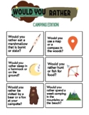Would You Rather - Camping Edition