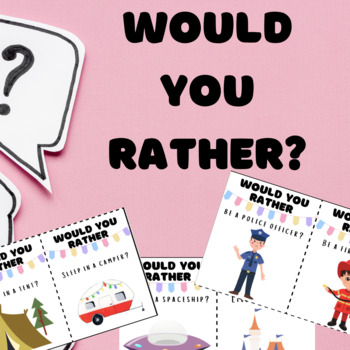 Preview of Would You Rather Cards