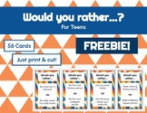 Would You Rather...? Cards for Teens FREEBIE!