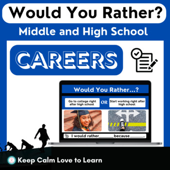 Preview of Would You Rather Careers  and Jobs for Middle and High School