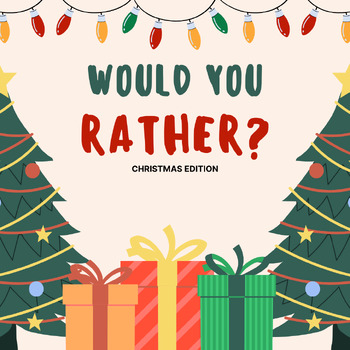 Would You Rather - Christmas Edition by SmallTownBigPlans | TPT