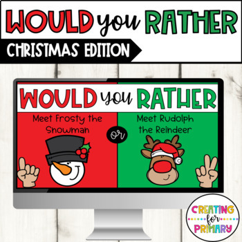 Preview of Would You Rather Christmas/Winter Edition - Distance Learning