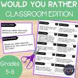 Would You Rather Classroom Edition