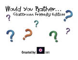 Would You Rather- Classroom PDF Edition