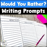 Would You Rather Writing Prompts Opinion Writing