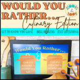 Would You Rather: Culinary | Get to Know You Game | Bell R