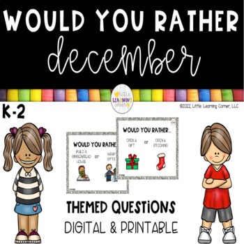 Preview of Would You Rather  DECEMBER  Questions Printable and Digital