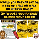 Would You Rather Danger Edition Question Cards