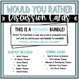 Would You Rather Discussion Cards - Growing Bundle