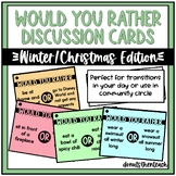 Would You Rather Discussion Cards - Winter