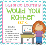 Would You Rather - ZOOM Distance Learning Powerpoint Game 