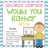 Would You Rather - ZOOM Distance Learning Powerpoint Game 