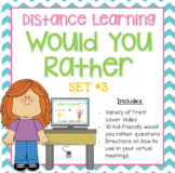 Would You Rather - ZOOM Distance Learning Powerpoint Game 