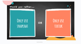 Would You Rather? Editable Google Slides