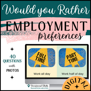 Preview of Would You Rather | Employment Preferences | Digital This or That Game & Activity