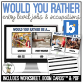 Would You Rather - Entry Level Jobs & Occupations Activity