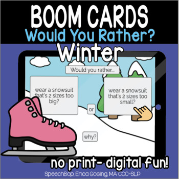 Preview of Would You Rather? FREEBIE (Winter Edition)  BOOM Cards