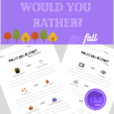 Would You Rather - Fall