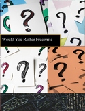 Would You Rather Freewrite