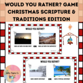 Would You Rather? Game Christmas Bible Scripture and Tradi