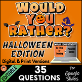 Would You Rather HALLOWEEN EDITION ~ 35 Fun Questions ~ Di