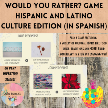 Preview of Would You Rather? Hispanic and Latino Culture (Spanish Version, Heritage Month)