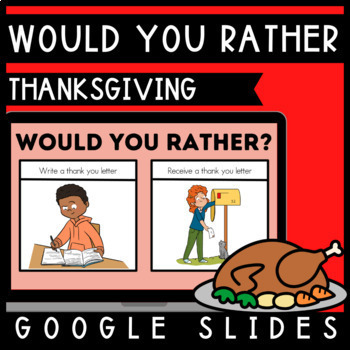 Preview of Would You Rather Icebreaker Questions - Thanksgiving 