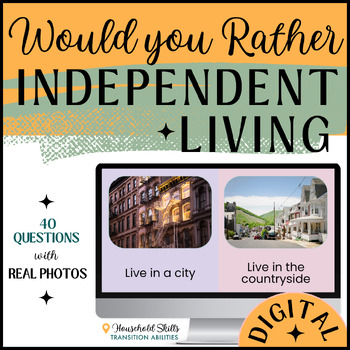 Preview of Would You Rather | Independent Living GOOGLE SLIDE | This or That Game Activity