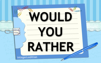 Preview of Would You Rather Integers Edition