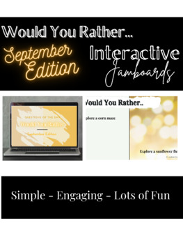 Preview of Would You Rather Interactive Jamboard Template September Edition