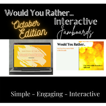 Preview of Would You Rather Interactive Jamboard and Slides- October Edition