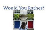 Would You Rather? Introduction Activity 