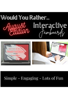 Preview of Would You Rather Jamboard and Slides- August Edition