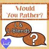 Would You Rather L and L-blends