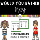 Would You Rather MAY Questions Printable and Digital