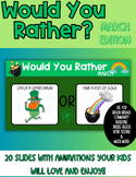 Would You Rather-March (Digital Resource)