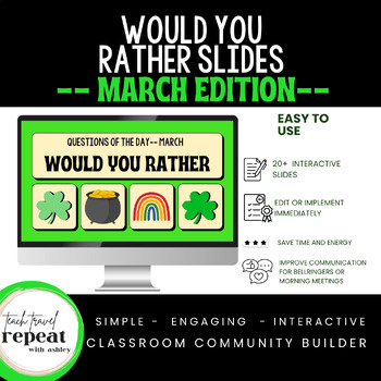 Preview of Would You Rather-March St. Patricks Day Edition Interactive PPT/Slides