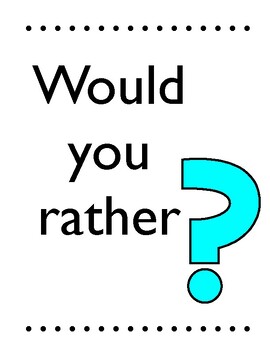 Preview of Would You Rather? | Morning Activity | Ice Breaker | Brain Break | Printable