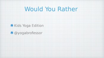 Preview of Would You Rather Movement Break: Kids Yoga Edition