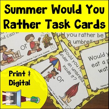 Preview of Summer Would You Rather Task Cards Print and Digital