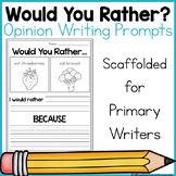 Would You Rather? Opinion Writing Prompts