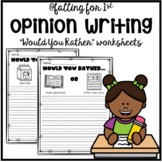 Would You Rather Opinion Writing Worksheets